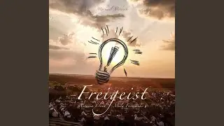 Freigeist (feat. Antonia, Elena, Mila & Friederike)