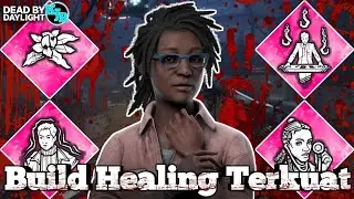 Build Healing Terkuat,Healing Jadi Cepat Banget!!-Dead By Daylight Indonesia