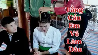 LỄ TẲNG CẨU LẤY ĐỒ ĐI NHÀ CHỒNG LVQ LÒ THƠM VĂN DŨNG BẢN PHA NÀNG TUẦN GIÁO 