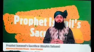 Prophet Ismail's Sacrifice  [Alayhis Salaam]