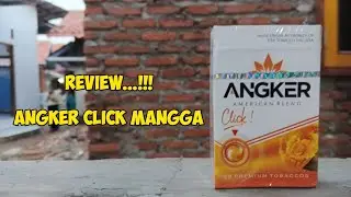 REVIEW ROKOK ANGKER CLICK MANGGA