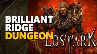 Brilliant Ridge Lost Ark Dungeon