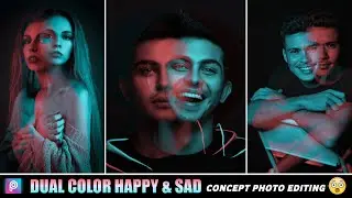 Picsart Dual Color Happy & Sad Concept Photo Editing Tutorial || Dual Tone Photo Editing in Picsart