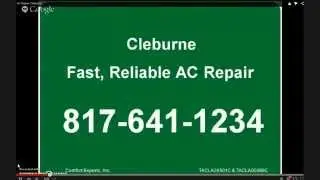 AC Repair - Cleburne TX - 24 Hour Air Conditioning Repair Company