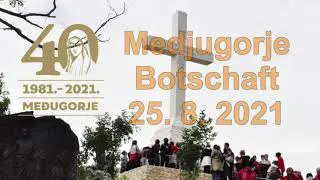 Monatsbotschaft vom August 2021