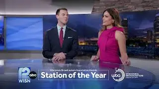 WISN 12 - Winner of the Wisconsin Broadcasters Association 