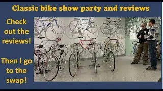 Vintage bike show and party for Bikeforums.net PLUS bike reviews.