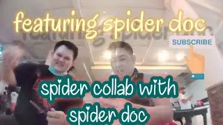 collab with spider doc..