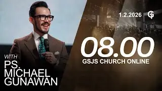 Ibadah Online GSJS 2 - Ps. Michael Gunawan - Pk.08.00 (1 February 2026)