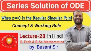 Series Solution of ODE | when x=0 is the Regular Singular Point |