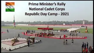 National Cadet Corps Republic Day Camp -  2021, Prime Minister's Rally