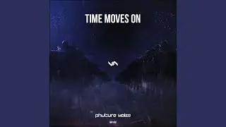 Time Moves On