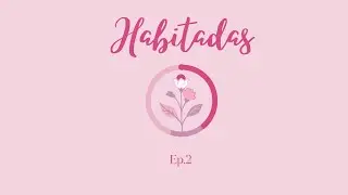 Ejercicio y ciclo menstrual | Habitadas 1x02 con Lorena Nicol&aacute;s Alarc&oacute;n