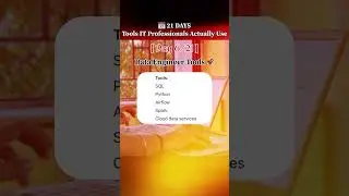 Day 6 / 21 | Tools Used by Data Engineers | Saurabh Tiwari