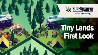 Tiny Lands PC Gameplay - SuperParent First Look