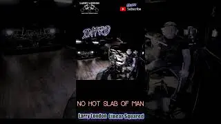 Spoken Intro: No Hot Slab of Man - Mirrored Kit Minute: LARRY LONDON #shorts #drums #motivation