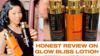 MY HONEST REVIEW ON GLOW BLISS LOTION