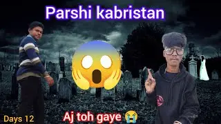 Nagpur ka parshi kabristan || most horror place || kabristan me gaye hum bs 2 log || #horror #viral 