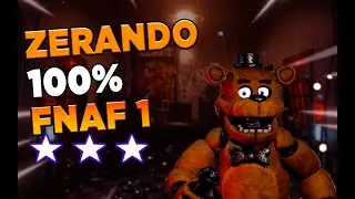 Zerando por completo FNAF 1 em um &uacute;nico v&iacute;deo!! - TODAS AS NOITES (1-7)