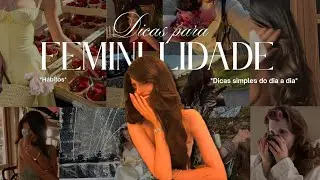 COMO ser mais FEMININA de forma NATURAL | Postura, Etiqueta e Estilo Acolhedor🌷💖✨