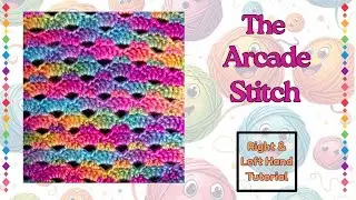 The Arcade Stitch Right & Left Hand Tutorial | Crochet Rocks