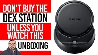 Don't buy the Samsung DeX Station unless you watch this Unboxing - Giveaway