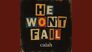 HE WON'T FAIL (Live Version)
