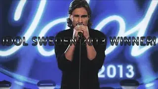 Idol Sweden 2013 Winner!