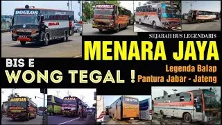 [ Sejarah Bus Legendaris ] MENARA JAYA | Legenda Balap Pantura Jabar - Jateng , Bis e WONG TEGAL ❗
