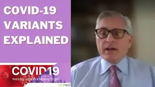 9/15/2021 - COVID-19 Variants Explained