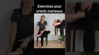 Exercices pour orteils marteaux/courte vid&eacute;o