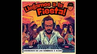 Guerreros de las Sombras - Llegamos a la Fiesta X Acer0