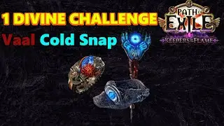 1-link Vaal Cold Snap (cold RF) - 1 Divine Challenge | PoE 3.27 Keepers of the Flame