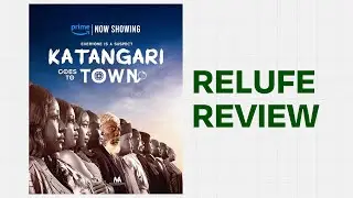 Katangari Goes To Town | Relufe Review