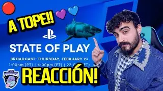STATE OF PLAY FEBRERO 2023 🔴DIRECTO | PlayMa REACTION!💜💙🔥 PS5 - PS4 - PSVR2 - REMAKE - PlayManiaco