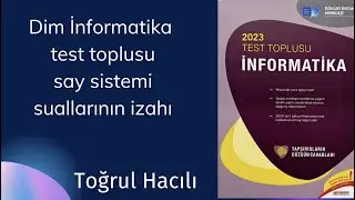DİM | İNFORMATİKA | 2023 test toplusu | SAY SİSTEMİ | 68-121 | (Part2)