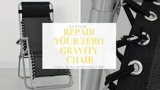 How to Repair a Zero Gravity Relaxer Chair
