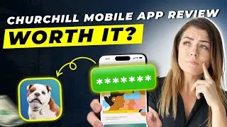 Churchill Mobile App Review 2025 | Pros and Cons &ndash; Honest & Unbiased