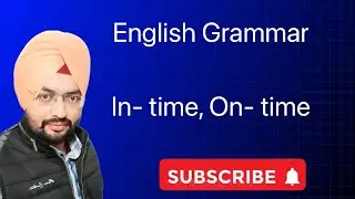 English grammar  In-time vs On-time. / common English mistakes.