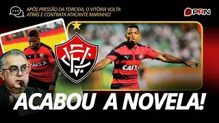PRESSÃO DA TORCIDA! Vitória recua e fecha com Marinho!!!!!