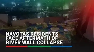 Navotas residents face aftermath of river wall collapse | ABS-CBN News