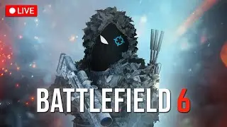 🔴LIVE - BATTLEFIELD 6 - Week 15 Challenge Grind! Going All In! - (Part 1)