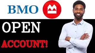 What Is BMO Account Opening (2025)