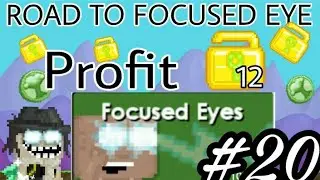 Road To Focused Eye #20 - Profit | Growtopia Indonesia