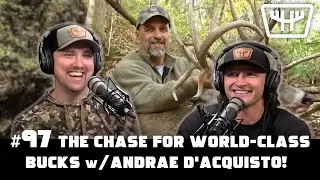 The Chase for World-Class Bucks w/ Andrae 