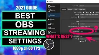 Best OBS Settings For Streaming | High FPS, Full HD & No Lag Streaming