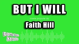 Faith Hill - But I Will (Karaoke Version)