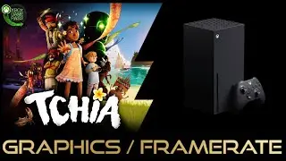 Xbox Series X | Tchia | Графика / Частота кадров / Первый взгляд