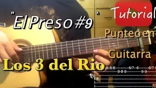 El Preso #9 - Los 3 del Rio tutorial
