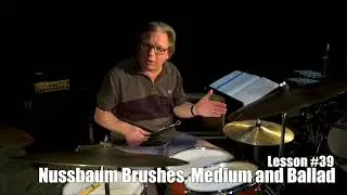 39 Nussbaum Brushes, Medium and Ballad